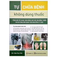 Sách Tự Chữa Bệnh Không Dùng Thuốc