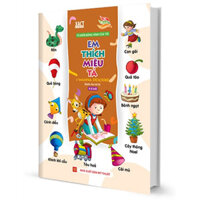 Sách Từ Điển Bằng Hình Của Tôi Em Thích Miêu Tả- Dành Cho Trẻ Từ 4-6 Tuồi  Bìa Cứng B76