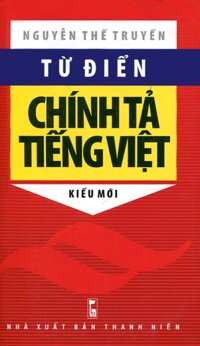 Sách Từ Điển Chính Tả Tiếng Việt