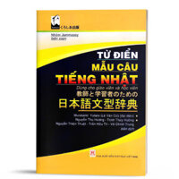 Sách - Từ điển mẫu câu tiếng Nhật dành cho giáo viên và học viên (Bìa mềm)