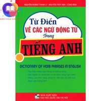Sách - từ điển về các ngữ động từ trong tiếng anh - HA
