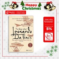 Sách - Tư Duy Như Leonardo Da Vinci