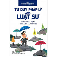 Sách - Tư Duy Pháp Lý Của Luật Sư ( Nguyễn Ngọc Bích - Trẻ)