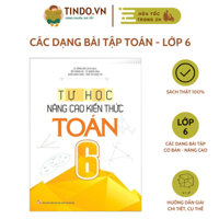 Sách - Tự Học Nâng Cao Kiến Thức Toán Lớp 6 - Sách Tham Khảo THCS