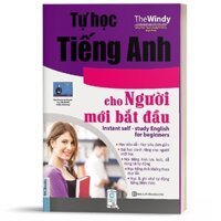 Sách - Tự Học Tiếng Anh Cấp Tốc Cho Người Mới Bắt Đầu (MCBooks)