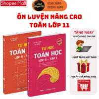 Sách tự học toán 11, Sách toán 11 ôn thi thpt quốc gia, Sách giáo khoa lớp 11