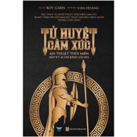 Sách - Tử Huyệt Cảm Xúc - Tái Bản - THBooks