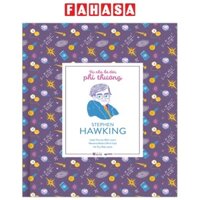 Sách Từ Nhỏ Bé Đến Phi Thường - Stephen Hawking - Bìa Cứng