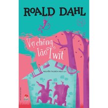 Roald Dahl - Vợ Chồng Lão Twit