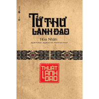 Sách - Tứ Thư Lãnh Đạo - Thuật Lãnh Đạo (TH)0