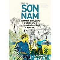 Sách - Từ U Minh Đến Cần Thơ - Ở Chiến Khu 9 - 20 Năm Giữa Lòng Đô Thị - Bình An - Sơn Nam - NXB Trẻ