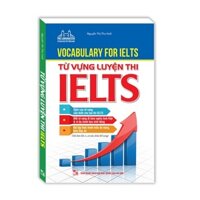 Sách - Từ vựng luyện thi IELTS - NXB Đại Học Quốc Gia Hà Nội - Minh Thắng