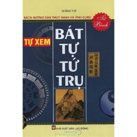 Sách - Tự Xem Bát Tự Tứ Trụ