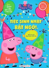 Sách Tương Tác - Cùng Học Cùng Chơi Với Peppa Pig - Tiệc Sinh Nhật Bất Ngờ