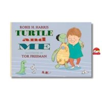 Sách - Turtle and Me by Robie H. Harris - Sách ngoại văn, sách thiếu nhi tiếng Anh, bìa cứng, nhập khẩu UK