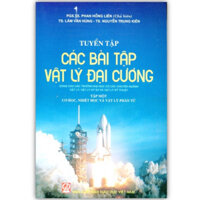 Sách - Tuyển Tập Các Bài Tập Vật Lý Đại Cương Tập 1 (DN)