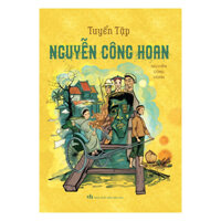 Sách: Tuyển tập Nguyễn Công Hoan (Tái Bản)