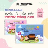 Sách - Tuyển Tập Tiểu Phẩm Piano Măng Non, Sách Học Piano Cho Thiếu Nhi, Piano Cho Trẻ Em  - HHB