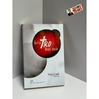 Sách_ Tuyển Tập Việt Linh - Kẻo Tro Bay Mất – Việt Linh