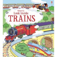 Sách Usborne - Look Inside Trains - lật mở khám phá phương tiện giao thông tàu hỏa