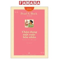 Sách - Văn Học Kinh Điển - Chân Dung Một Cuộc Hôn Nhân