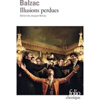 Sách văn học kinh điển tiếng Pháp - Illusions perdues