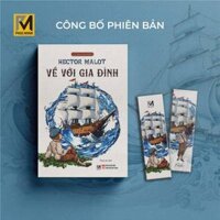 Sách Văn Học Kinh Điển - Về Với Gia Đình - Hector Malot (Tặng kèm Booklet)