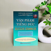 Sách - Văn Phạm Tiếng Đức - Deutsche Grammatik (Kèm Theo 32 Trang Phụ Bản Màu)