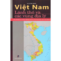 Sách -Việt Nam - Lãnh Thổ Và Các Vùng Địa Lý