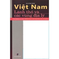 Sách - Việt Nam - Lãnh Thổ Và Các Vùng Địa Lý - HNB