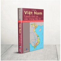 Sách - Việt Nam - Lãnh thổ và các vùng địa lý - GS. Lê Bá Thảo - HNB