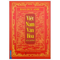 Sách - Việt Nam Văn Hóa Sử Cương - Đào Duy Anh