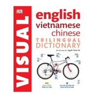 Sách - Visual English Vietnamese Chinese Trilingual Dictionary - NTV