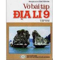 Sách - Vở Bài Tập Địa Lí Lớp 9 Tập Hai