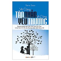 Sách - Vô Cùng Tàn Nhẫn Vô Cùng Yêu Thương  Tập 1