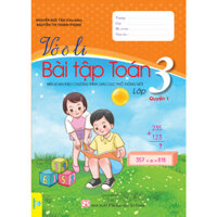 Sách - Vở Ô Li Bài Tập Toán 3 Biên Soạn theo CT GDPT mới - ndbooks - Quyển 1