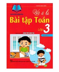 Sách - Vở ô Li Bài Tập Toán Lớp 3 Quyển 2 Dùng Kèm SGK Chân Trời Sáng Tạo