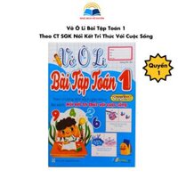 Sách - Vở ô li bài tập toán lớp 1 - Theo chương trình sách giáo khoa kết nối tri thức với cuộc sống - Tập 1