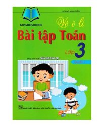 Sách - Vở ô Li Bài Tập Toán Lớp 3 Quyển 1 Dùng Kèm SGK Chân Trời Sáng Tạo