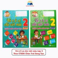Sách - Vở ô li có chữ viết mẫu lớp 2 - Theo chương trình sách giáo khoa chân trời sáng tạo - Trọn bộ