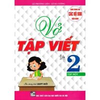 Sách - Vở Tập Viết Lớp 2 - Tập 1 Theo Chương Trình Giáo Dục Phổ Thông Mới