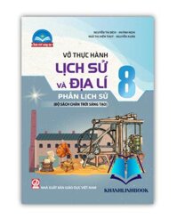 Sách - Vở thực hành lịch sử và địa lí 8 phần lịch sử  bộ chân trời sáng tạo