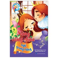 Sách Vườn Cổ Tích - Nàng Công Chúa Ngủ Trong Rừng Tái bản năm 2021