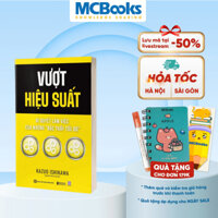 Sách- Vượt Hiệu Suất: Bí Quyết Làm Việc Của Những "Bậc Thầy Tốc Độ" - BIB
