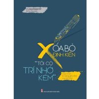 Sách - Xóa Bỏ Định Kiến Tôi Có Trí Nhớ Kém