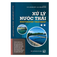 Sách - Xử Lý Nước Thải Tập 2 - GS. TS. Lâm Minh Triết