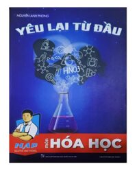 Sách - Yêu lại từ đầu môn Hóa Học