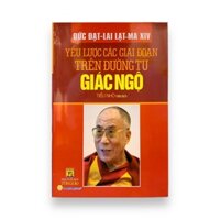 Sách - Yếu Lược Các Giai Đoạn Trên Đường Tu Giác Ngộ