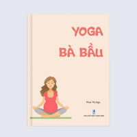 Sách yoga: Yoga bà bầu