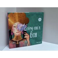 Sách_(Bìa cứng, có bìa áo) Công chúa ếch - Tủ sách Truyện cổ thế giới_NXB Hà Nội